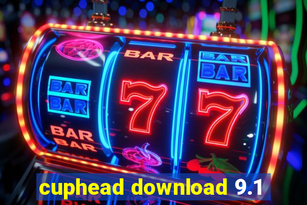 cuphead download 9.1